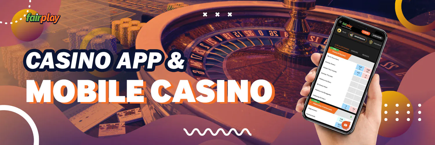 Casino App & Mobile Casino