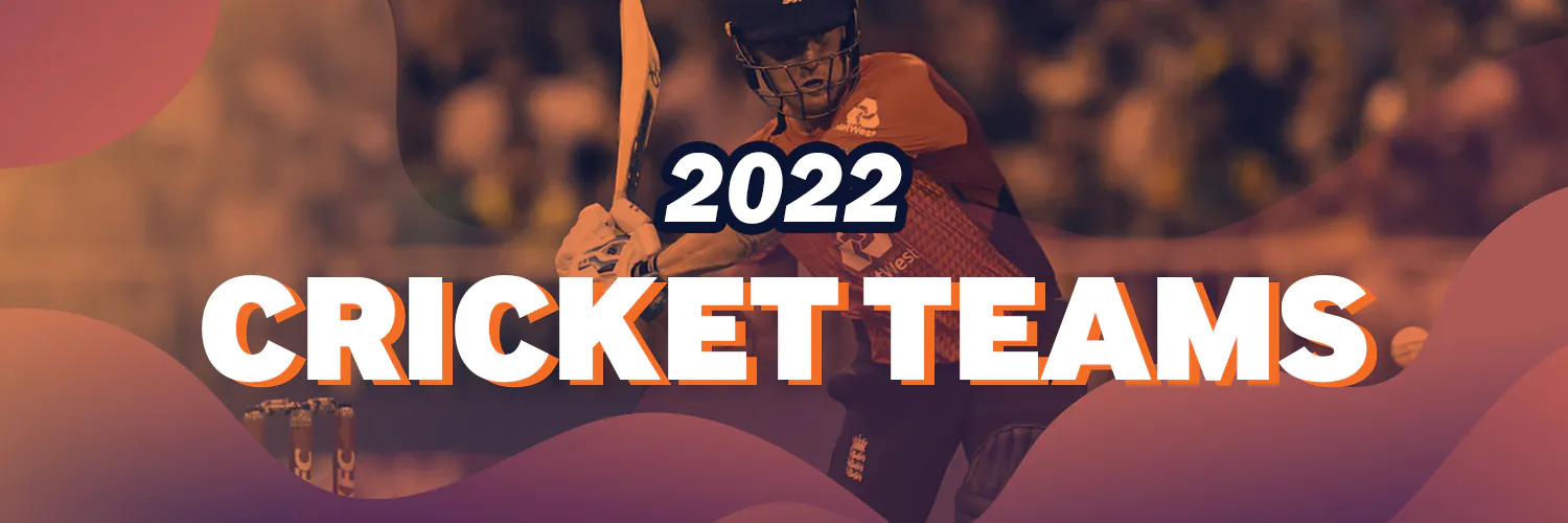 cricket teams in 2022 and ratings